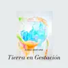 Jorge Santana - Tierra En Gestación - Single
