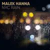 Malek Hanna - NYC Rain